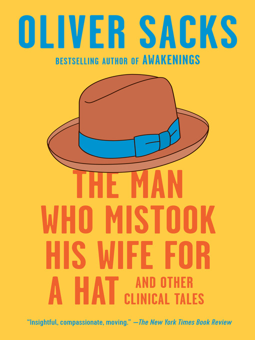 Title details for The Man Who Mistook His Wife for a Hat by Oliver Sacks - Available